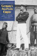 Germany's Asia-Pacific Empire af Charles Stephenson
