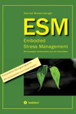 ESM-Embodied Stress Management af Konrad Wiesendanger
