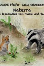 Naterra - Die Geschichte von Fuchs und Dachs af Andre Pfeifer