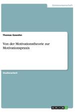 Von Der Motivationstheorie Zur Motivationspraxis af Thomas Gawehn