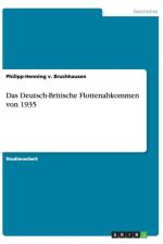 Deutsch-Britische Flottenabkommen von 1935 af Philipp-Henning V Bruchhausen