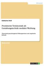 Prominente Testimonials als Gestaltungstechnik medialer Werbung af Katharina Hott