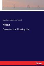 Atlina af Mary Bertha Mckenzie Toland