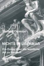 Nichts im UEbermass af Stefano Csaszar