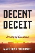 Decent Deceit af Marie Bush Pinschmidt
