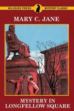 Mystery in Longfellow Square af Mary C Jane
