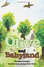 Olive and Babyland af Marchie Bracken