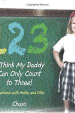 I Think My Daddy Can Only Count to Three! af Chaso