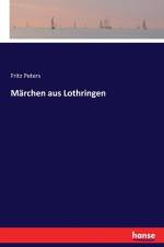 Marchen aus Lothringen af Fritz Peters