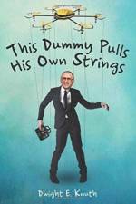 This Dummy Pulls His Own Strings