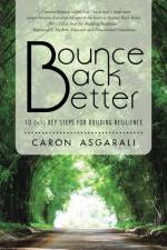 Bounce Back Better af Caron Asgarali