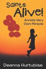 Saints Alive! af Deanna Hurtubise