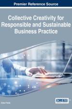 Collective Creativity for Responsible and Sustainable Business Practice