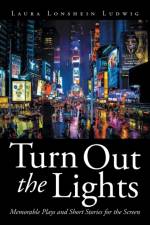 Turn Out the Lights af Laura Lonshein Ludwig