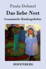 Das liebe Nest af Paula Dehmel