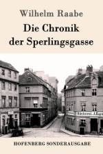 Chronik der Sperlingsgasse af Wilhelm Raabe