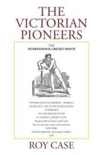 Victorian Pioneers af Roy Case