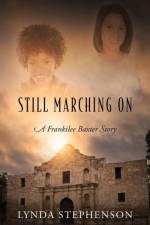 Still Marching On af Lynda Stephenson
