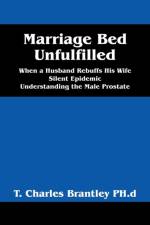 Marriage Bed Unfulfilled af PhD Brantley