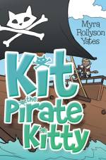 Kit the Pirate Kitty af Myra Rollyson Yates
