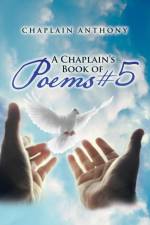 Chaplain's Book of Poems #5 af Chaplain Anthony