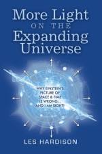 More Light on the Expanding Universe af Les Hardison
