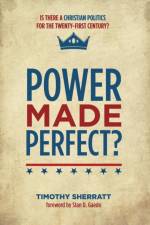 Power Made Perfect? af Timothy Sherratt