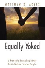 Equally Yoked af Matthew R Akers