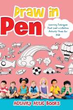 Draw in Pen af Activity Attic Books