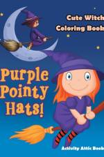 Purple Pointy Hats! Cute Witch Coloring Book af Activity Attic Books