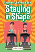 Staying in Shape af Activity Attic Books