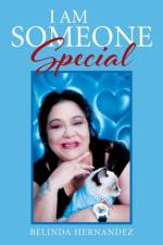 I Am Someone Special af Belinda Hernandez