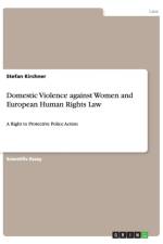 Domestic Violence against Women and European Human Rights Law af Stefan Kirchner