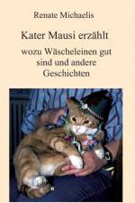 Kater Mausi erzahlt af Renate Michaelis