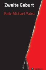 Zweite Geburt af Raik-Michael Pabst