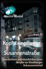 Kopfsteinpflaster Susannenstrasse