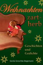 Weihnachten zart-herb af Gerda Greschke-Begemann