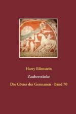 Zaubertranke af Harry Eilenstein