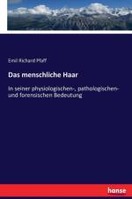menschliche Haar af Emil Richard Pfaff