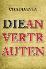 Die Anvertrauten