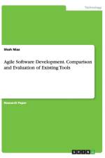 Agile Software Development. Comparison and Evaluation of Existing Tools af Shah Niaz