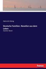Deutsche Familien. Novellen aus dem Leben af Heinrich Koenig