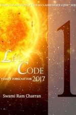 Lifecode #1 Yearly Forecast for 2017 Bramha af Swami Ram Charran