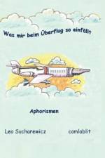 Was mir beim UEberflug so einfallt