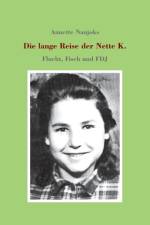 Die lange Reise der Nette K.