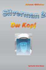Silverman 2 af Alexa Olivier