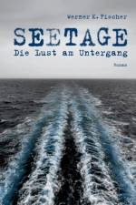 Seetage af Werner K Fischer
