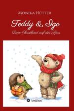 Teddy & Igo af Monika Hutter