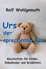 Urs, der sprechende Bar af Rolf Wohlgemuth