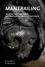 Mantrailing - Wissenschaft und Praxis af Patrick Atamaniuk